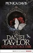 Daniel Taylor und das dunkle Erbe