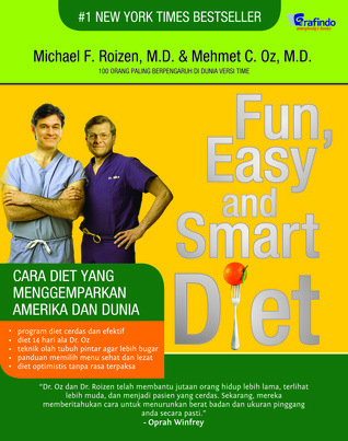 Fun, easy and smart diet: cara diet yang menggemparkan Amerika dan dunia