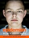 Epidemien - Min jagt på sandheden om ADHD by Marianne With Bindslev Epidemien - Min jagt på sandheden om ADHD by Marianne With Bindslev