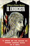 El Exorcista by William Peter Blatty El Exorcista by William Peter Blatty