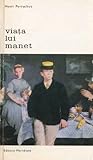 Viata lui Manet