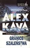 Granice szaleństwa by Alex Kava