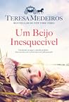 Um Beijo Inesquecível by Teresa Medeiros