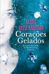 Corações Gelados by Laurie Halse Anderson