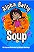 Alpha Betty Soup