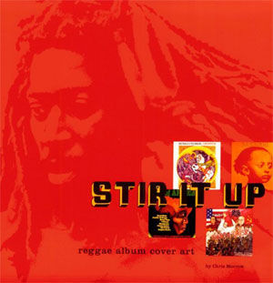 Stir It Up: Reggae Album Cover Art