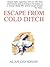 Escape From Cold Ditch
