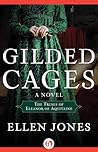 Gilded Cages: The...