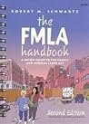 The FMLA Handbook: A Union Guide To The Family And Medical Leave Act