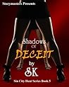 Shadows of Deceit (Sin City Heat, #5) Shadows of Deceit (Sin City Heat, #5)