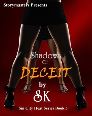 Shadows of Deceit (Sin City Heat, #5)