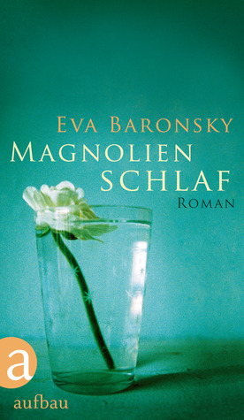Magnolienschlaf (Hardcover)