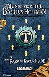 Un faro na escuridade (O mundo secreto de Basilius Hoffman, #2) Un faro na escuridade (O mundo secreto de Basilius Hoffman, #2)