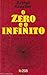 O Zero e o Infinito