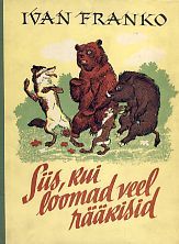 Siis, kui loomad veel rääkisid
