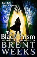 The Black Prism (Lightbringer, #1)