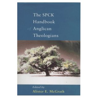 The SPCK Handbook Of Anglican Theologians