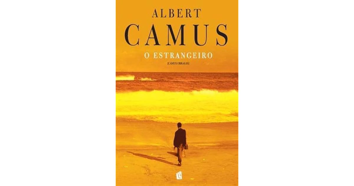 O Estrangeiro by Albert Camus