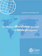 Developing a Worldview Approach to Biblical Integration