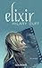 Elixir (Elixir, #1)
