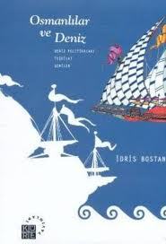 Osmanlılar ve Deniz (Paperback)