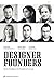 Designer Founders by Evan Sharp