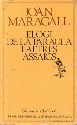 Elogi de la paraula i altres assaigs (Paperback)