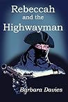 Rebeccah and the Highwayman