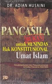 Pancasila Bukan Untuk Menindas Hak Konstitusional Umat Islam (Paperback)