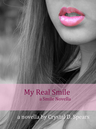 My Real Smile (Smile, #1)