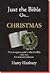 Just the Bible On... Christmas 