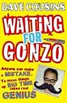 Waiting For Gonzo by Dave Cousins