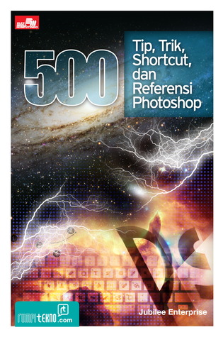 500 Tip, Trik, Shortcut, dan Referensi Photoshop (Photoshop)