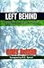 Left Behind: Separating Fact from Fiction