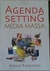 Agenda Setting Me...
