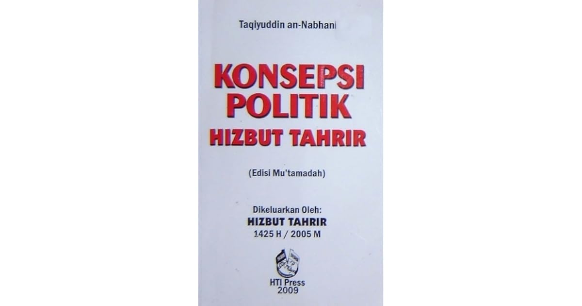 Konsepsi Politik Hizbut Tahrir By Hizbut Tahrir