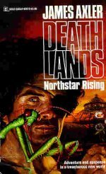 Northstar Rising (Deathlands, #10)