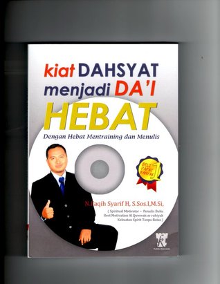 Kiat Dahsyat Menjadi Da'i Hebat