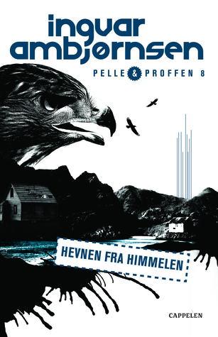 Hevnen fra himmelen (Pelle og Proffen, #8)