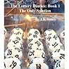 The Lottery Diaries: Book One -- The Only Solution