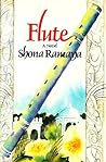 Flute by Shona Ramaya