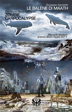 Le balene di Maath / Zombie Carpocalypse