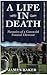 A LIFE IN DEATH - Memoirs O...