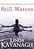 Still Waters: Secrets Always Have a Way of Rising to the Surface