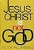 Jesus Christ Is Not God