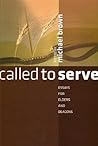 Called to Serve :...