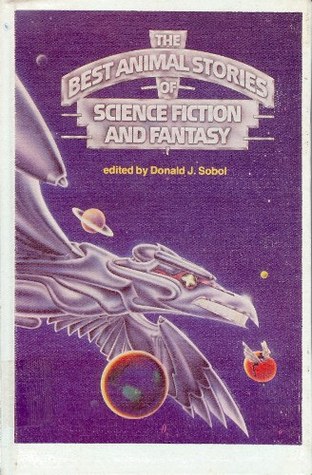 The Best Animal Stories of Science Fiction and Fantasy