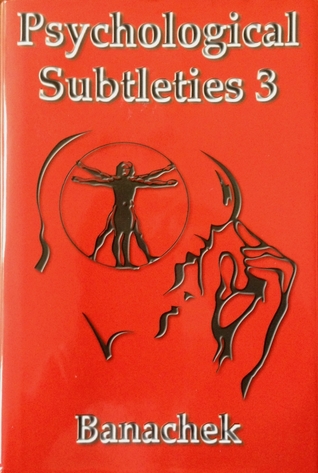 Psychological Subtleties 3 (Psychological Subtleties, #3)