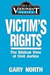 Victim's Rights: The Biblical View of Civil Justice