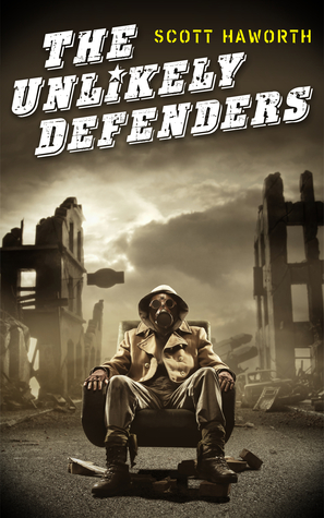 The Unlikely Defenders (Book 1)